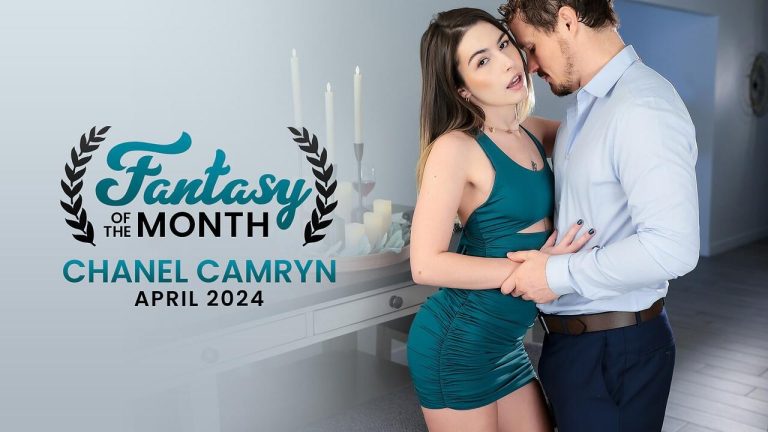 NubileFilms – April 2024 Fantasy Of The Month – S46:E13 – Chanel Camryn