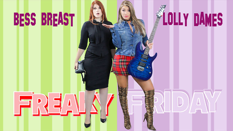 MylfWood – An Even Freakier Friday – Bess Breast, Lolly Dames